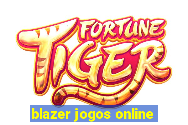 blazer jogos online